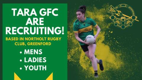Tara GFC are recruiting! Men, Ladies and Youth