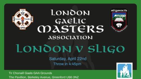 London Masters host Sligo Masters Saturday April 22